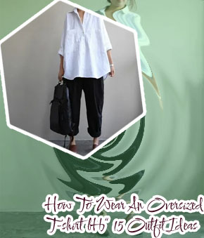 Baggy shirt style for ladies