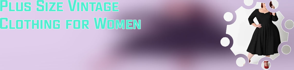Plus size vintage clothing